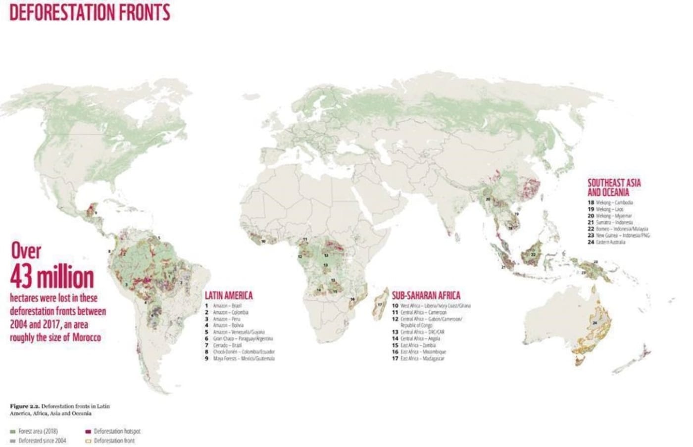 Deforestation fronts in Latin America= Africa= Asia and Oceania